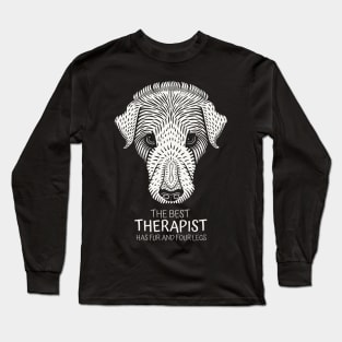 The best therapist has fur and four legs Long Sleeve T-Shirt